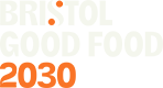 Bristol Good Food 2030 partner
